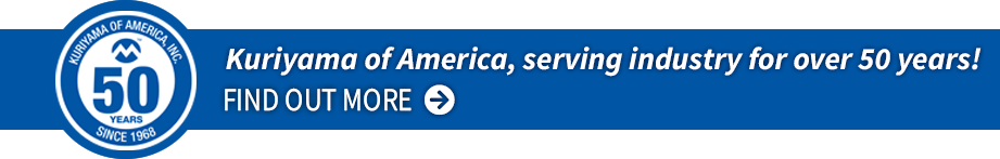 Kuriyama of America, serving industry for over 50 years!